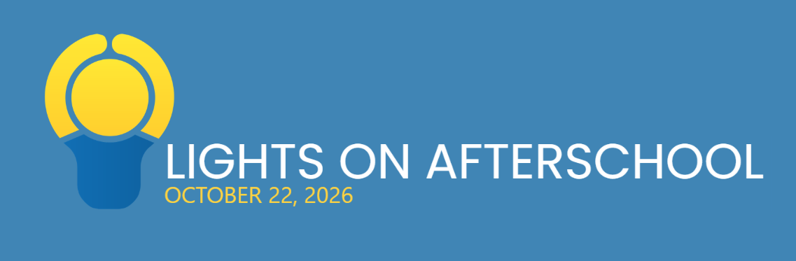 Lights On Afterschool 2026